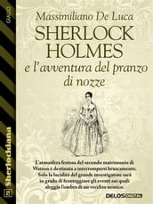 Sherlock Holmes e l avventura del pranzo di nozze