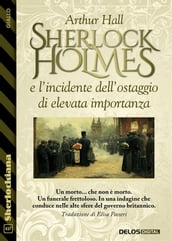 Sherlock Holmes e l incidente dell ostaggio di elevata importanza