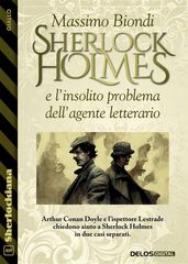 Sherlock Holmes e l insolito problema dell agente letterario