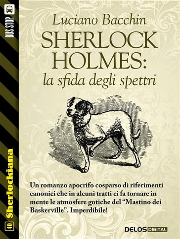 Sherlock Holmes: la sfida degli spettri