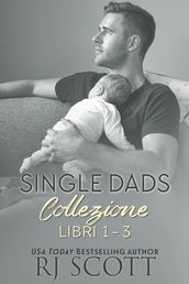 Single Dads Collezione - Libri 1 - 3