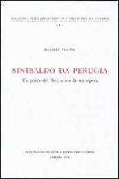 Sinibaldo da Perugia. Un poeta del Trecento e la sua opera