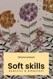 Soft skills: esercizi e emozioni