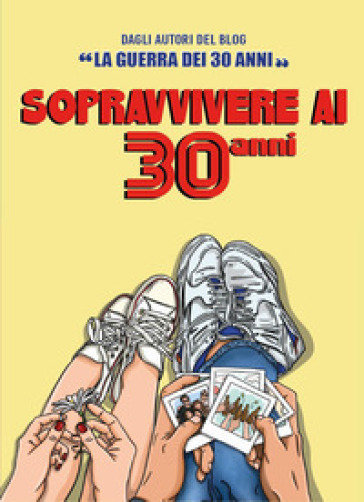 Sopravvivere ai 30 anni