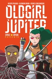 Space Opera  Old Girl Jupiter