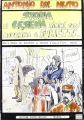 Storia di Cesena, Rimini, Ravenna, Forlì a fumetti. 5.