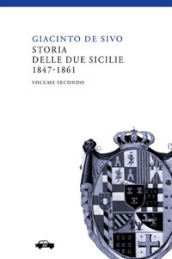 Storia delle Due Sicilie 1847-1861. 2.