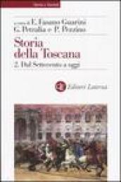 Storia della Toscana. Vol. 2: Dal Settecento a oggi