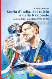 Storia d Italia del Calcio e della Nazionale 1995 - 2021