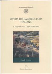 Storia dell agricoltura italiana. 2.Il Medioevo e l età moderna. Secoli VI-XVIII