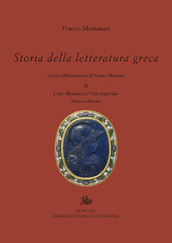 Storia della letteratura greca. Nuova ediz.. Vol. 2: L  età ellenistica e imperiale