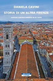 Storia di un altra Firenze