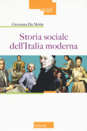 Storia sociale dell Italia moderna. Nuova ediz.