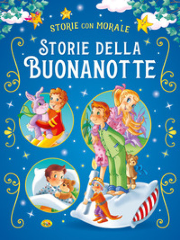 Storie della buonanotte. Ediz. a colori