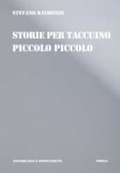 Storie per taccuino piccolo piccolo