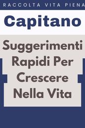 Suggerimenti Rapidi Per Crescere Nella Vita