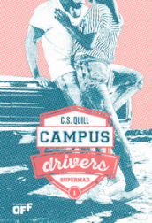 Supermad. Campus drivers. Ediz. italiana. Vol. 1