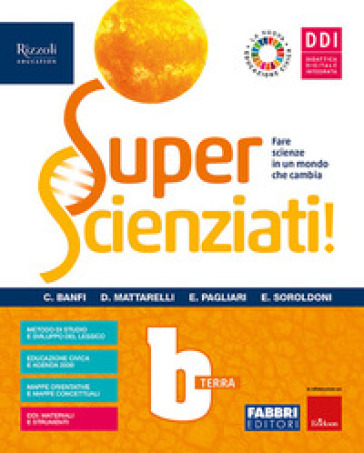 Superscienziati! Con Hub young e Hub kit. Per la Scuola media. Con e-book. Con espansione online. Vol. B