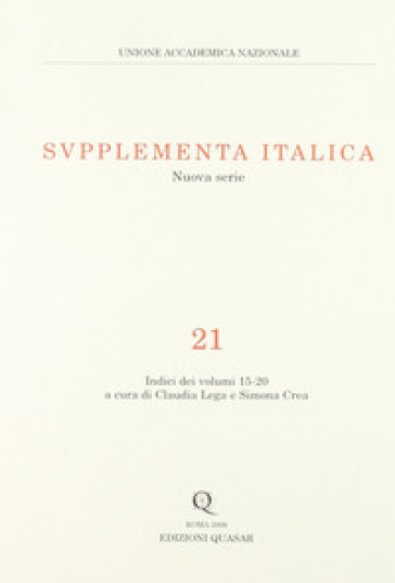 Supplementa italica. 21.Indici dei volumi 15-20