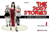 The Sissy stories. Vol. 1: Il marito femminuccia
