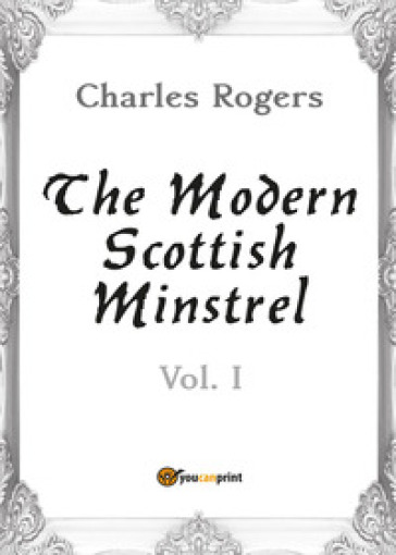 The modern Scottish minstrel. 1.