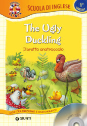 The ugly duckling-Il brutto anatroccolo. Con CD-Audio