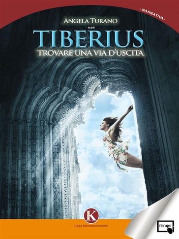 Tiberius - trovare una via d'uscita