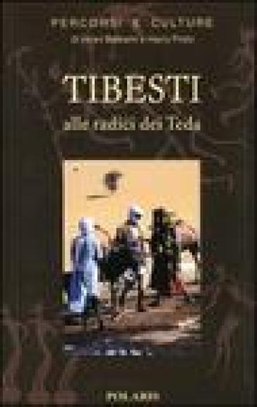 Tibesti. Alle radici dei teda