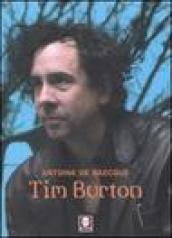 Tim Burton. Ediz. illustrata