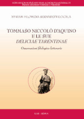 Tommaso Niccolò D Aquino e le sue «Deliciae tarentinae». Osservazioni filologiche-letterarie