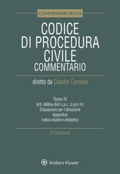 Tomo IV - Codice di procedura civile Commentato