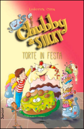 Torte in festa. Chubby & Sticky. Vol. 4