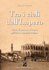 Tra i cieli dell Impero