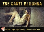 Tre Canti di Donna