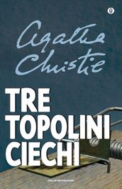 Tre topolini ciechi