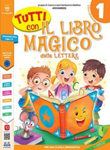 Tutti con il libro magico delle lettere 3. Per la Scuola elementare. Con e-book. Con espansione online. Vol. 3