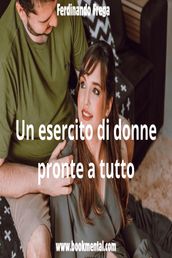 UN ESERCITO DI DONNE PRONTE A TUTTO