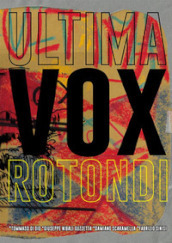 Ultima *Vox Rotondi