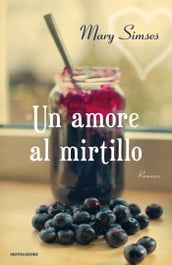 Un amore al mirtillo