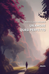 Un amore quasi perfetto