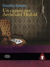 Un cappio per Archibald Mitfold