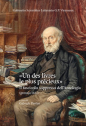 «Un des livres le plus précieux». Il fascicolo soppresso dell Antologia (gennaio 1833)