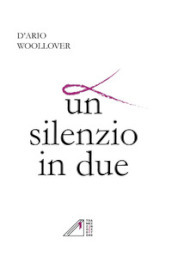 Un silenzio in due