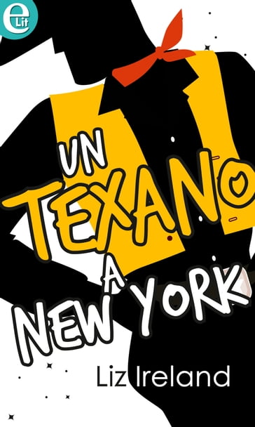 Un texano a New York (eLit)