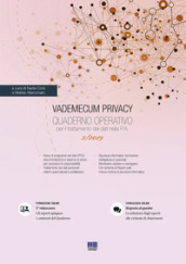 Vademecum Privacy. Quaderno operativo per il trattamento dei dati nella PA (2019). 5.