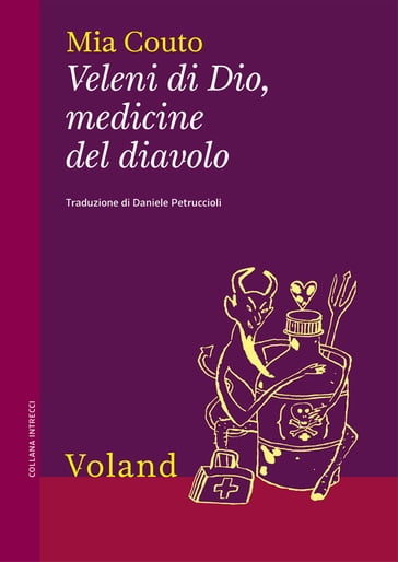 Veleni di Dio, medicine del diavolo