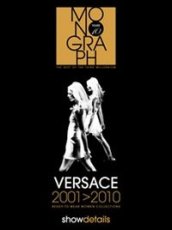 Versace 2001-2010. Ready to wear. Women collections