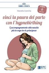 Vinci la paura del parto con l hypnobirthing