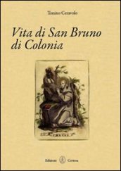 Vita di san Bruno di Colonia