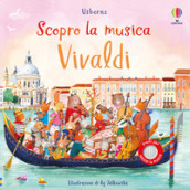 Vivaldi. Ediz. illustrata